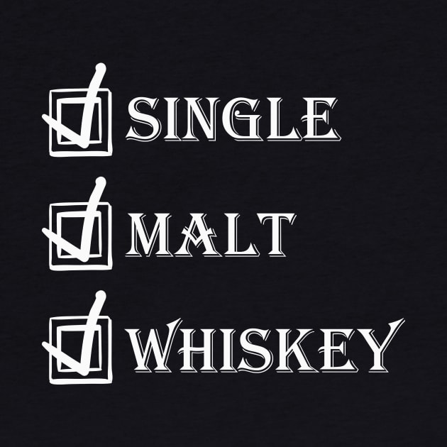 Single Malt Whiskey by Foxxy Merch